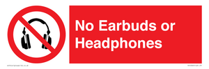 No Earbuds or Headphones